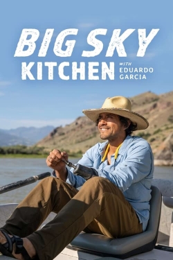 Big Sky Kitchen with Eduardo Garcia