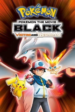 Pokémon the Movie Black: Victini and Reshiram