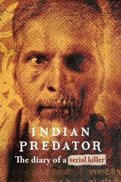 Indian Predator: The Diary of a Serial Killer